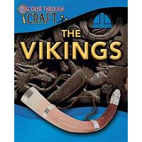 Discover Through Craft: The Vikings (Discover Through Craft) - Children's Book