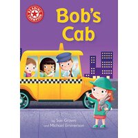 Reading Champion: Bob's Cab: Independent Reading Red 2 Hardcover Book