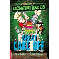 EDGE: Monsters Like Us: Great Cake Off Hardcover Book