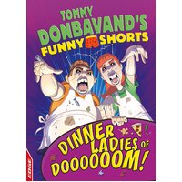 EDGE: Tommy Donbavand's Funny Shorts: Dinner Ladies of Doooooom! Hardcover