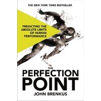 The Perfection Point: Predicting the Absolute Limits of Human Performance