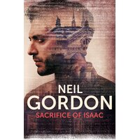 Sacrifice of Isaac Neil Gordon Paperback Book