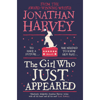 The Girl Who Just Appeared -Jonathan Harvey Book