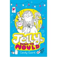 Guard, C: Jelly Breaks the Mould Candy Guard Paperback Book