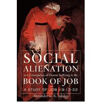 Social Alienation as a Consequence of Human Suffering in the Book of Job Book