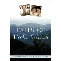 Tales of Two Gails Paperback Book