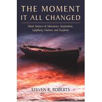 The Moment It All Changed Paperback Book