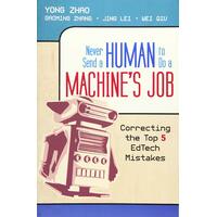 Never Send a Human to Do a Machine's Job Paperback Book