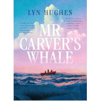 Mr Carvers Whale: A brilliant and captivating new historical literary fiction novel for readers of THE SEVEN MOONS OF MAALI ALMEIDA, THE ISLAND 