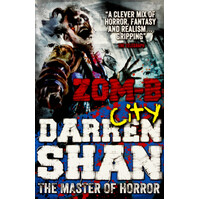 ZOM-B City: Darren Shan The Master of Horror -Darren Shan Paperback Book