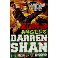 ZOM-B Angels: Darren Shan The Master of Horror -Darren Shan Paperback Book