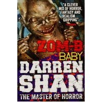 ZOM-B Baby: Darren Shan The Master of Horror -Darren Shan Paperback Book