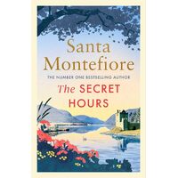 The Secret Hours (Volume 4) - Santa Montefiore