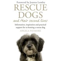Rescue Dogs and Their Second Lives Home & Garden Book