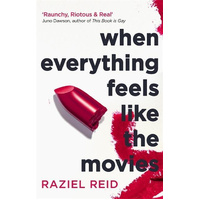 When Everything Feels Like the Movies -Raziel Reid Book