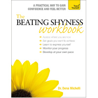 The Beating Shyness Workbook: Teach Yourself -Dena Michelli Health & Wellbeing