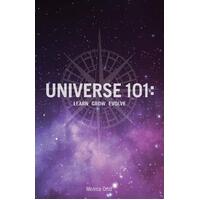 Universe 101: Learn Grow Evolve Monica Ortiz Paperback Book