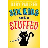 Six Kids and a Stuffed Cat Gary Paulsen Hardcover Novel Book