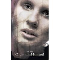 Olyanah: Hunted - R. M. Drost