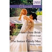 Fortune's June Bride/ The Instant Family Man Paperback Book