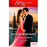 Difficult to Deny Jennifer Hayward Paperback Book