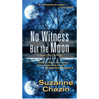 No Witness But the Moon -Suzanne Chazin Novel Book