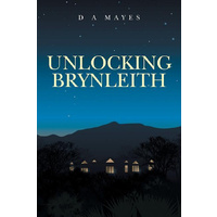 Unlocking Brynleith -D. a. Mayes Fiction Book