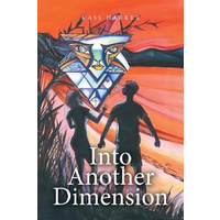 Into Another Dimension -Harker, Kass Fiction Book