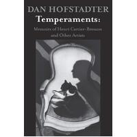 Temperaments: Memoirs of Henri Cartier-Bresson and Other Artists Paperback