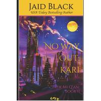 No Way Out: Kari: 11 - Jaid Black