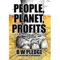 People, Planet, Profits: The Elephant in the Room B. W. Pledge Hardcover Book