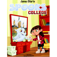 Spooks College -James Gilarte Paperback Children's Book