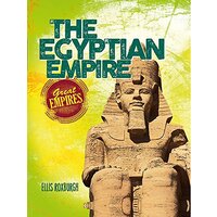 Great Empires: The Egyptian Empire (Great Empires) - Children's Book