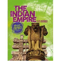 Great Empires: The Indian Empire Ellis Roxburgh Paperback Book