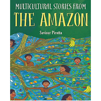 Multicultural Stories: Stories From The Amazon - Children's Novel Book