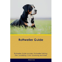 Rottweiler Guide Rottweiler Guide Includes -Adrian Ince Book