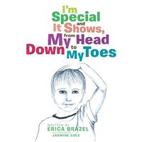I'm Special and It Shows, from My Head Down to My Toes Paperback Book