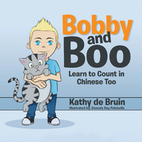 Bobby and Boo: Learn to Count in Chinese Too. Book