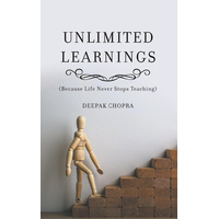 Unlimited Learnings: (Because Life Never Stops Teaching) Book