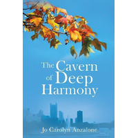 The Cavern of Deep Harmony -Jo Carolyn Anzalone Novel Book