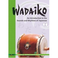 Wadaiko: An Introduction to the Sounds and Rhythms of Japanese Book