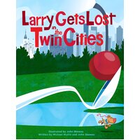 Larry Gets Lost In The Twin Cities Hardcover Book