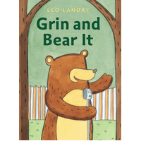 Grin and Bear It -Landry, Leo,Landry, Leo Children's Book