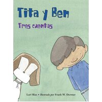 Tita y Ben: Tres Cuentos [Spanish] Hardcover Book