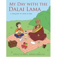 My Day with the Dalai Lama: A Coloring Book for All Ages Paperback Book