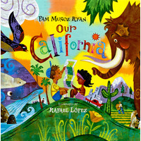 Our California Pam Munoz Ryan,Rafael Lopez Hardcover Novel Book