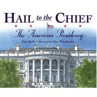 Hail to the Chief: The American Presidency Paperback Book