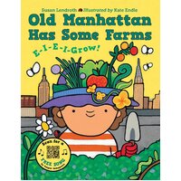 Old Manhattan Has Some Farms Kate Endle Susan Lendroth Hardcover Book