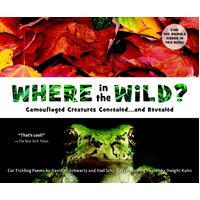 Where in the Wild?: Camouflaged Creatures Concealed... and Revealed Paperback