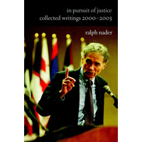 In Pursuit of Justice: Collected Writings 2000#2003 Book